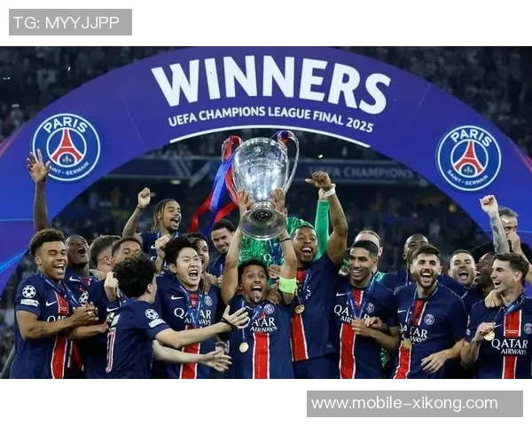 2025年决赛回顾:巴黎大胜国米热刺小胜曼联切尔西完胜巴黎